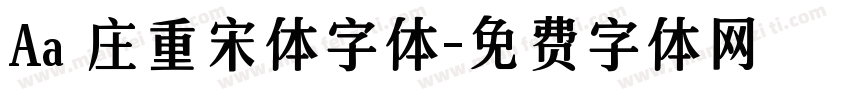 Aa 庄重宋体字体字体转换